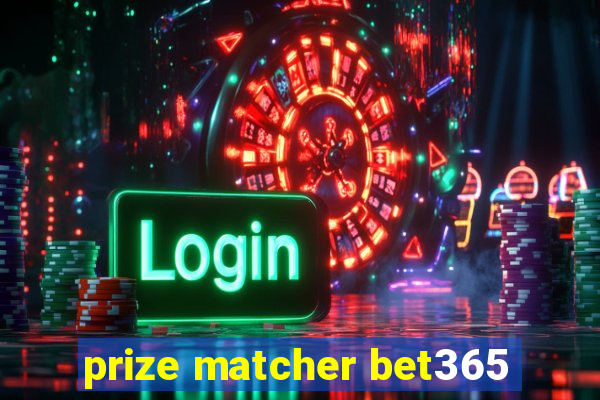 prize matcher bet365